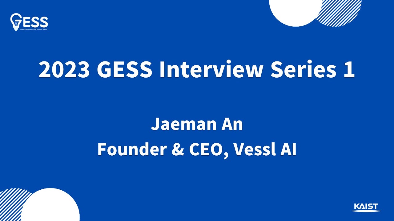 2023 GESS Interview Series 1- Jaeman An