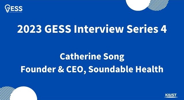 2023 GESS Interview Series 4- Catherine Song